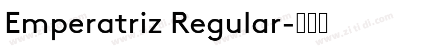 Emperatriz Regular字体转换